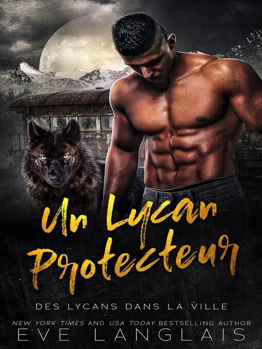 Title details for Un Lycan Protecteur by Eve Langlais - Available